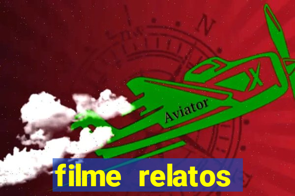 filme relatos selvagens completo dublado